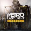 Metro: Last Light Redux PC Steam CD Key