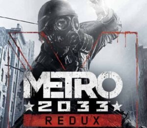 Metro 2033 Redux PC Steam CD Key