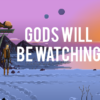 Gods Will Be Watching Collector's Edition Steam Gift