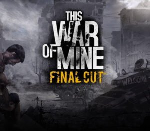 twomfc8 This War of Mine: Final Cut EU PC Steam CD Key